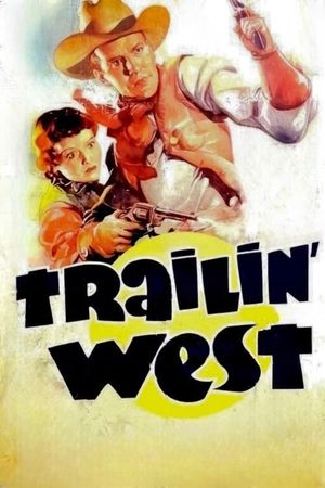 Trailin' West's poster