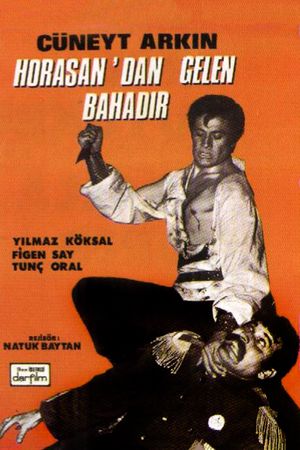 Horasan'dan gelen bahadir's poster