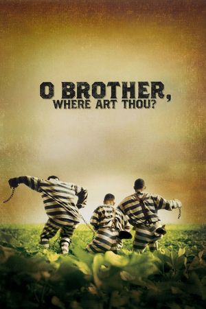 O Brother, Where Art Thou?'s poster