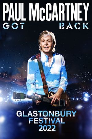 Paul McCartney Live: Glastonbury Festival 2022's poster