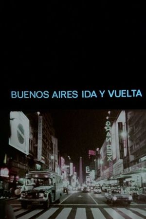 Buenos Aires ida y vuelta's poster