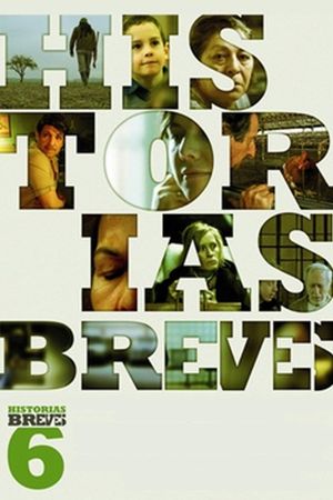 Historias Breves VI's poster