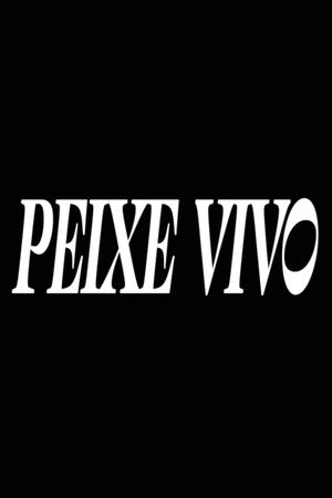 Peixe Vivo's poster