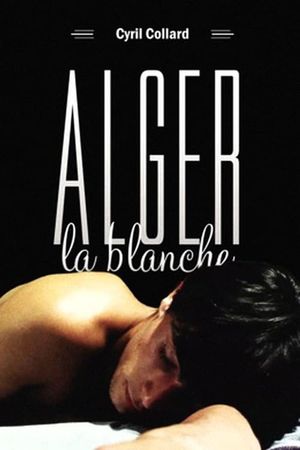 Alger la blanche's poster