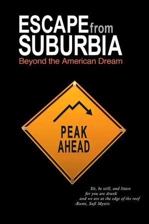 Escape from Suburbia: Beyond the American Dream's poster