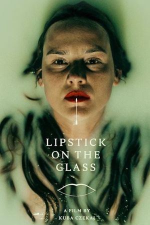 Lipstick on the Glass's poster