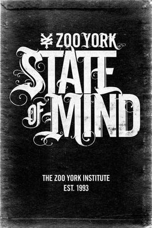 Zoo York - State of Mind's poster