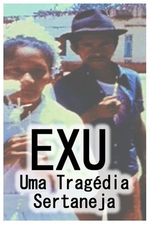 Exu, Uma Tragédia Sertaneja's poster