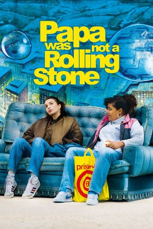 Papa Was Not a Rolling Stone's poster