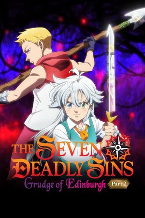 The Seven Deadly Sins: Grudge of Edinburgh Part 2's poster