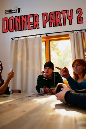 Donner Party 2's poster