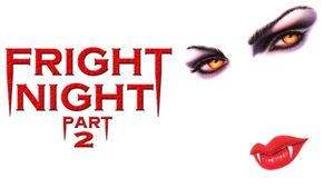 Fright Night Part 2's poster