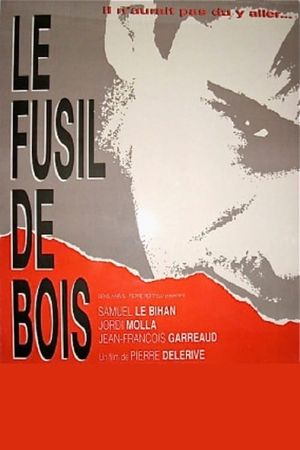 Le fusil de bois's poster