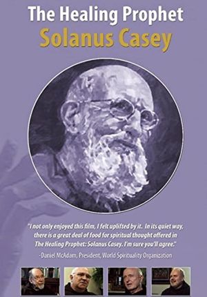 The Healing Prophet: Solanus Casey's poster