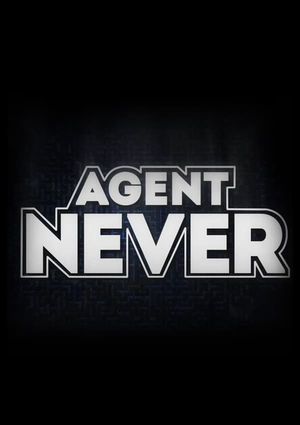 Agente Never's poster