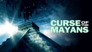 Curse of the Mayans's poster