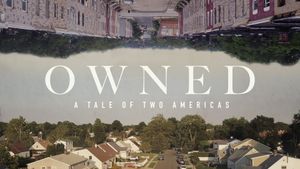 Owned: A Tale of Two Americas's poster