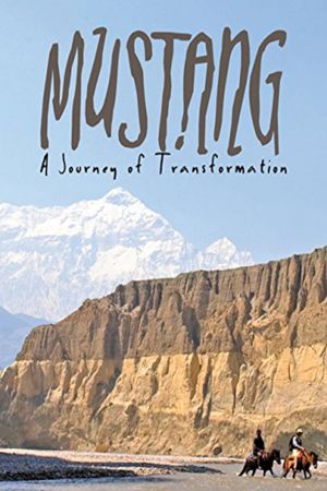 Mustang: Journey of Transformation's poster