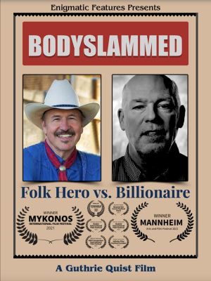 Bodyslammed: Folk Hero vs. Billionaire's poster