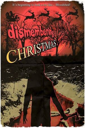 Dismembering Christmas's poster