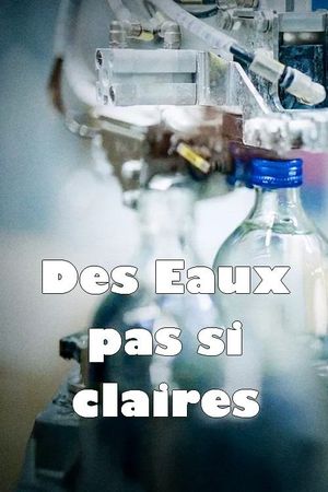 Des eaux pas si claires's poster