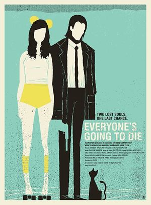 Everyone's Going to Die's poster