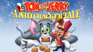 Tom and Jerry: A Nutcracker Tale's poster