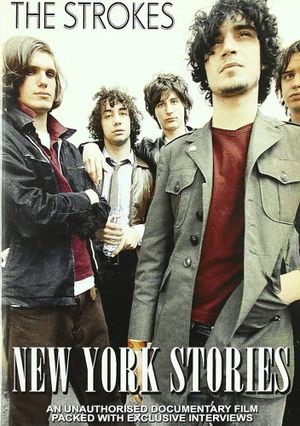 The Strokes: New York Stories's poster