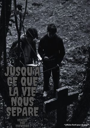 Jusqu'à ce que la vie nous sépare's poster