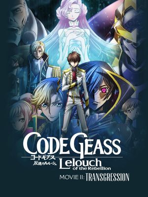 Code Geass: Lelouch of the Rebellion II - Transgression's poster image