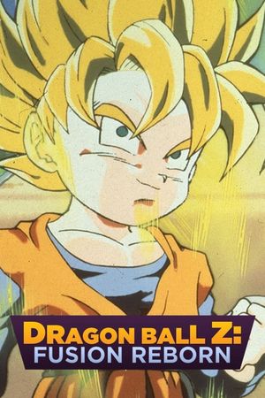 Dragon Ball Z: Fusion Reborn's poster