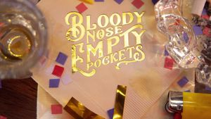 Bloody Nose, Empty Pockets's poster