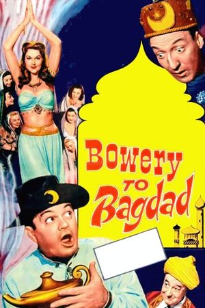 Bowery to Bagdad's poster