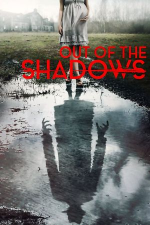 Out of the Shadows's poster