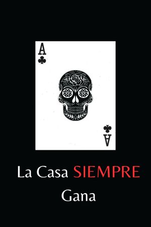 The House Always Wins's poster image