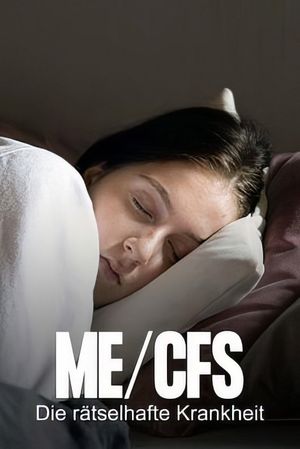 Die rätselhafte Krankheit – Leben mit ME/CFS's poster