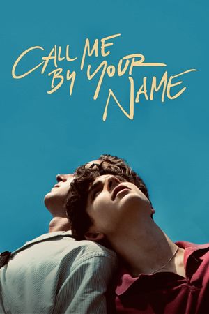 Call Me by Your Name's poster