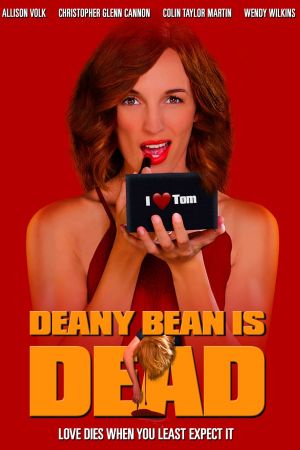 Deany Bean is Dead's poster