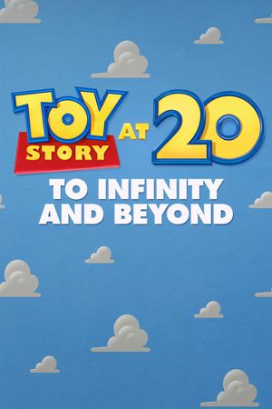 Toy Story at 20: To Infinity and Beyond's poster image