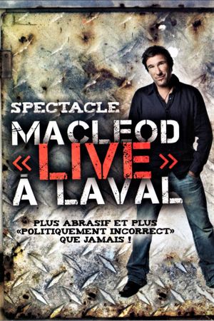 Peter MacLeod  - MacLeod Live à Laval's poster