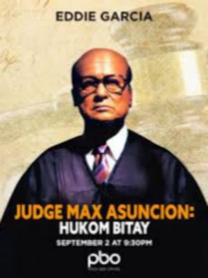 Judge Max Asuncion: Hukom bitay's poster
