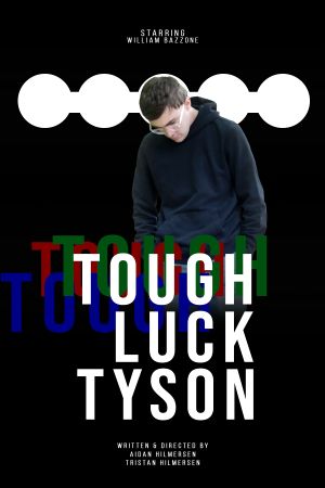 Tough Luck Tyson's poster