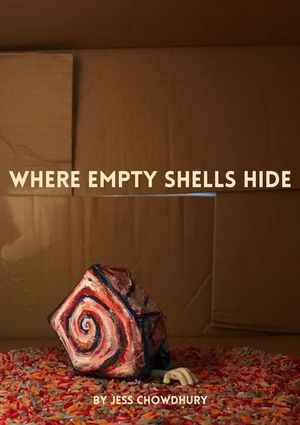 Where Empty Shells Hide's poster