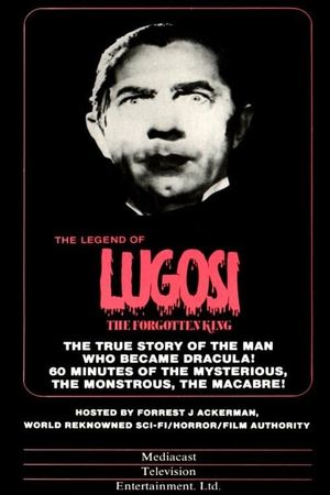 Lugosi: The Forgotten King's poster