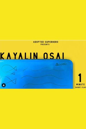 Kayalin Osai's poster