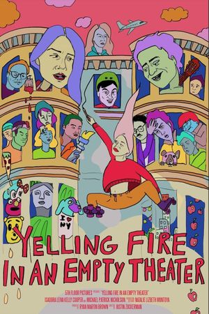 Yelling Fire in an Empty Theater's poster