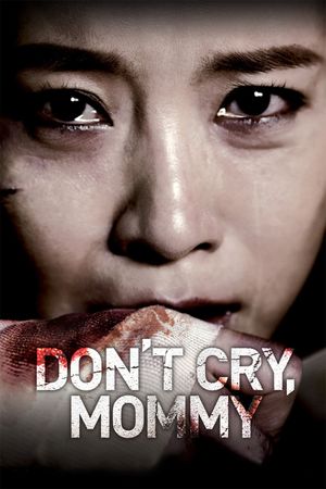 Don't Cry, Mommy's poster