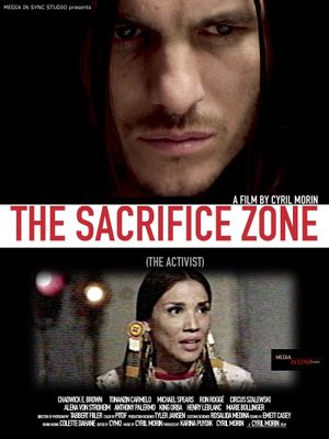 The Sacrifice Zone: The Activist's poster