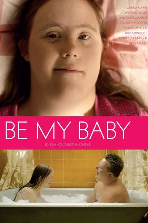 Be My Baby's poster