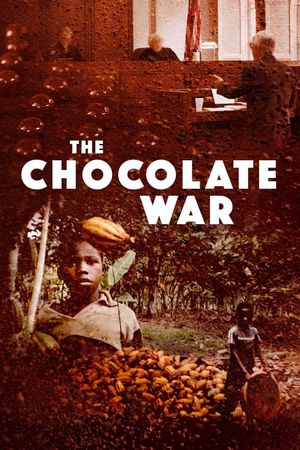 The Chocolate War's poster